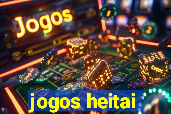 jogos heitai